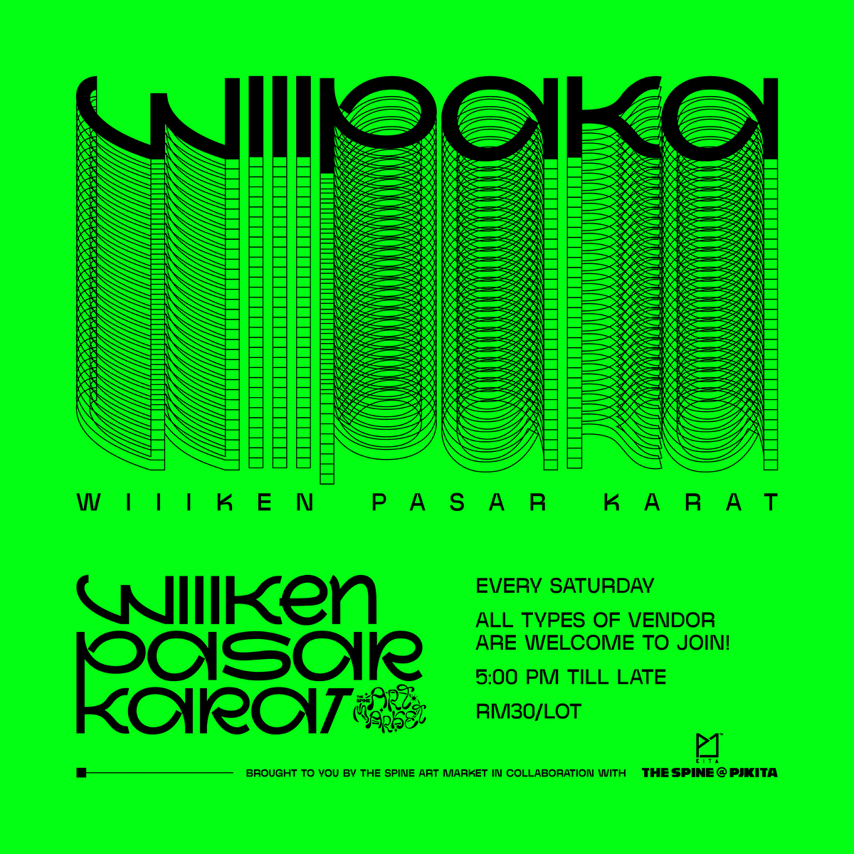 (21/09/2024) WIIIKEN PASAR KARAT (WIIIPAKA) - The Spine Art Market