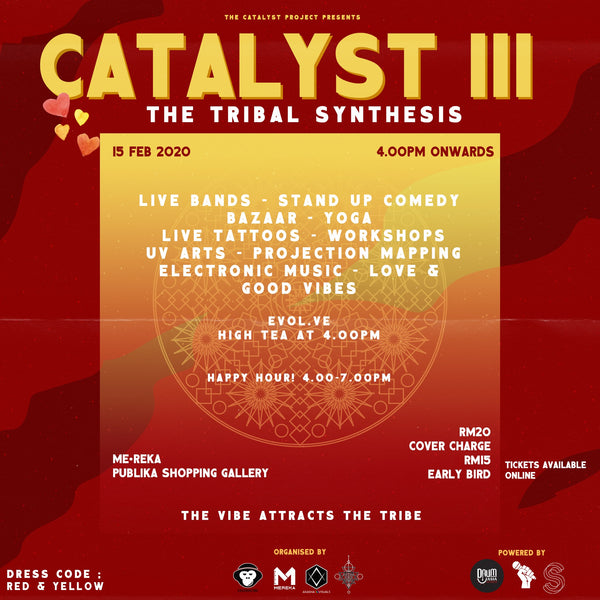 (15/02/2020) CATALYST III: THE TRIBAL SYNTHESIS - The Catalyst Project