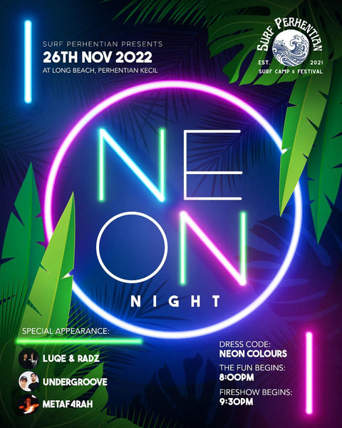 (26/11/2022) NEON NIGHT - Surf Perhentian