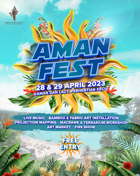 (28-29/04/2023) AMAN FEST - Aman Dan Laut