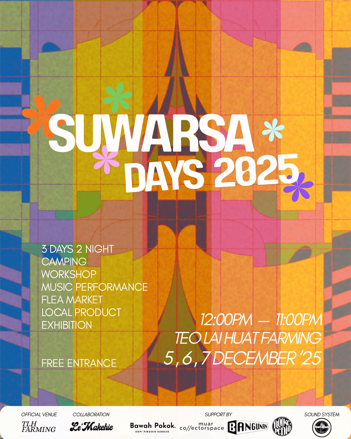 (05-07/12/2025) SUWARSA DAYS 2025 - Balai Ketiga & Le' Makchic